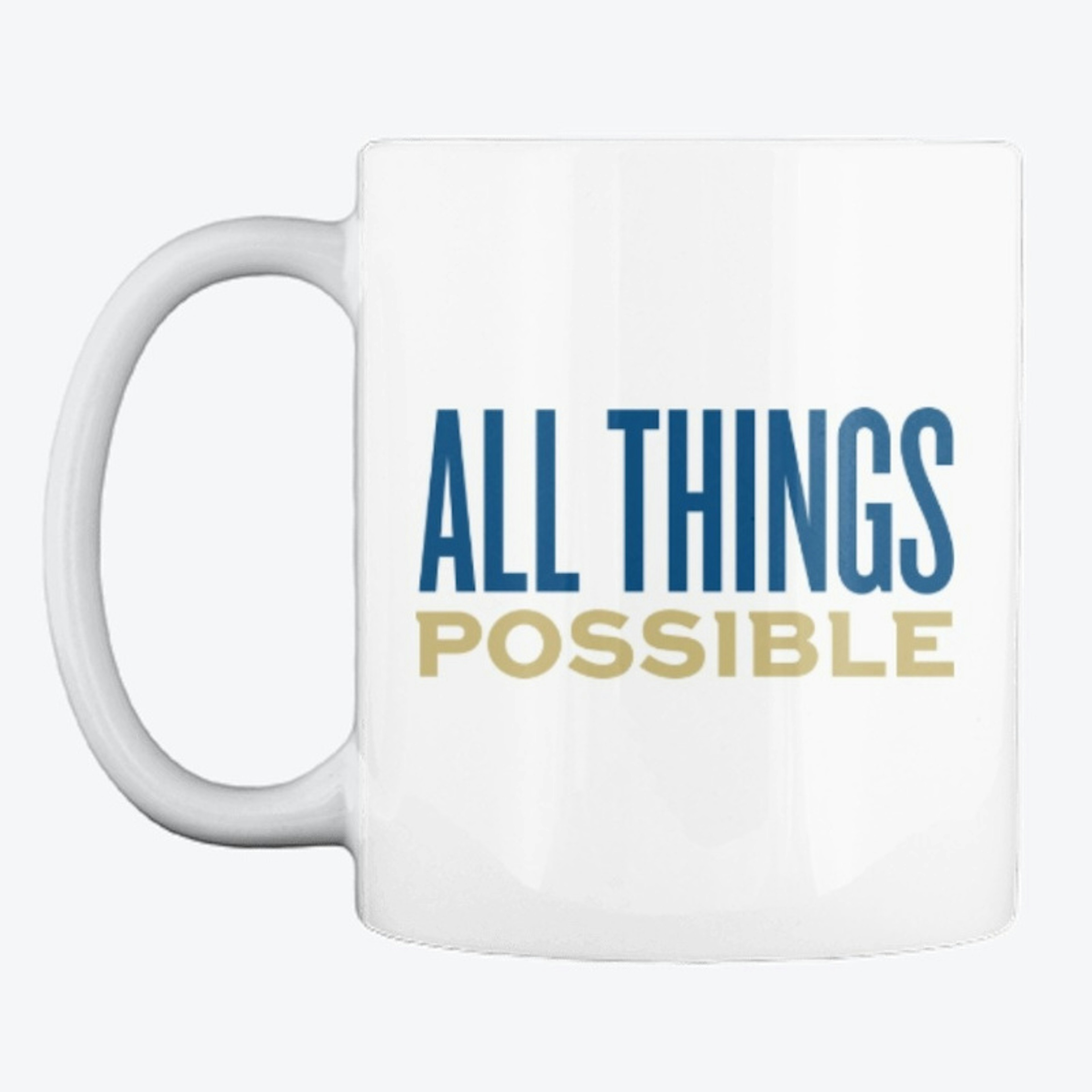 All things possible mug